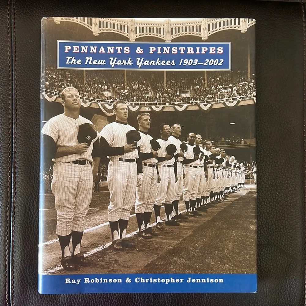 Hardcover “Pennants & Pinstripes The NY Yankees 1903-2002”